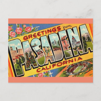 Greetings from Pasadena Ca. Travel Postcard