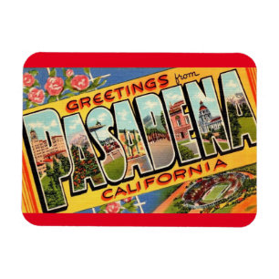 Greetings from Pasadena California magnet