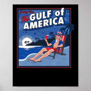 Greetings From The Gulf Of Us America  Poster