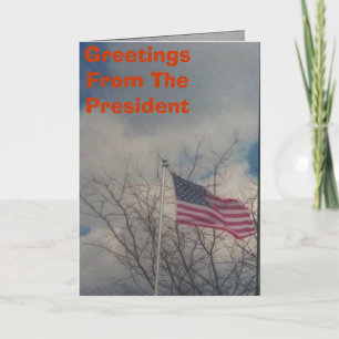 , Greetings From The President Card
