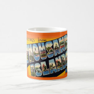  Greetings From the Thousand Islands Mug