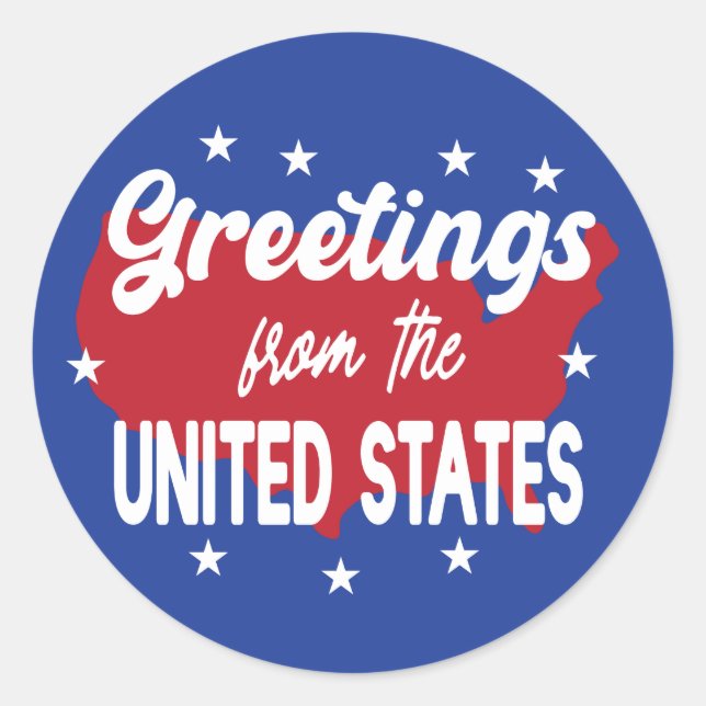 Greetings from the United States red white blue Classic Round Sticker (Front)