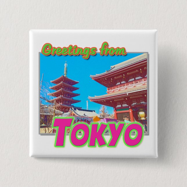 "Greetings from Tokyo" Button (Front)