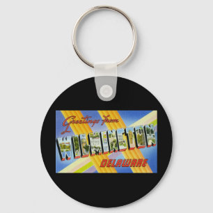 Greetings from Wilmington Delaware Key Ring