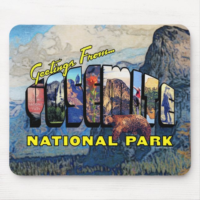 Greetings From Yosemite National Park Mouse Pad (Front)