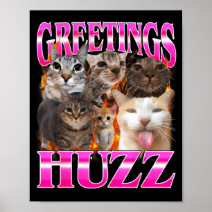 Greetings Huzz Funny Cat Meme Bootleg Graphic Men  Poster