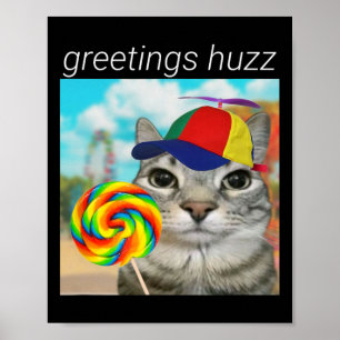 Greetings Huzz Funny Gen Z Gen Alpha Slang Meme  Poster