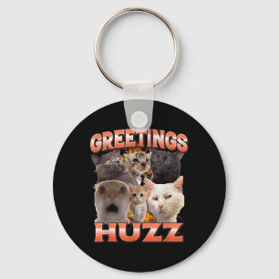 Greetings Huzz Funny Unhinged Cat Meme Bootleg Key Ring