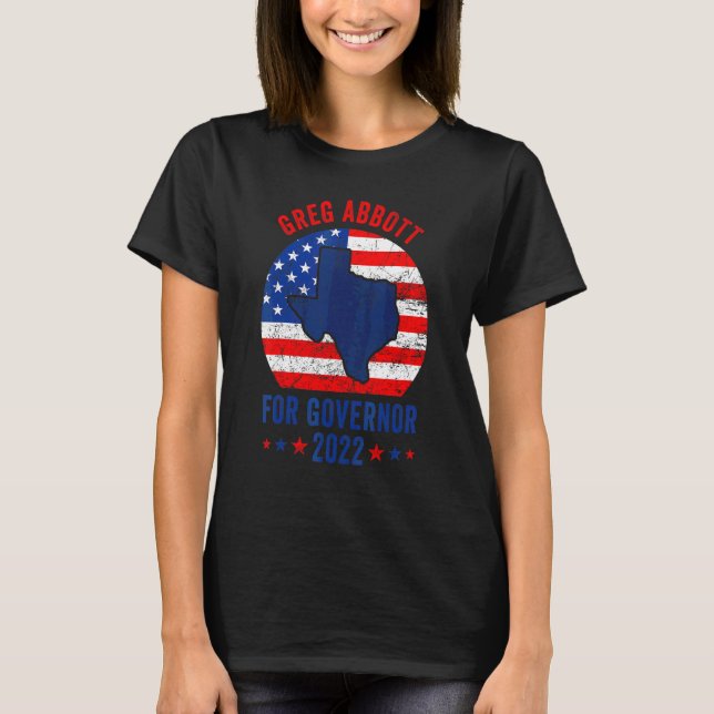 Greg Abbott Texas Governor Election 2022 Republica T-Shirt (Front)