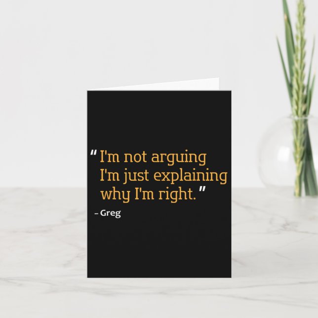 Greg Gift Quote Funny Birthday Personalised Name I Card (Front)