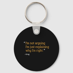 Greg Gift Quote Funny Birthday Personalised Name I Key Ring