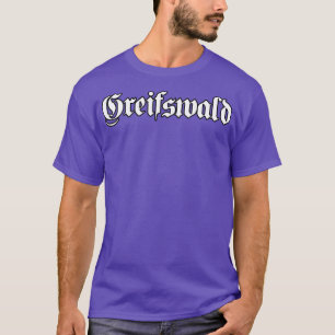 Greifswald written with gothic font T-Shirt