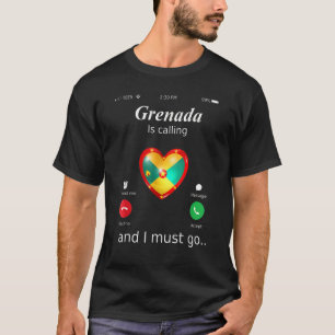 Grenada Is Calling And I Must Go Grenada Flag T-Shirt