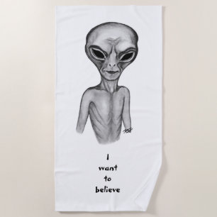 Grey Alien , I want to believe Beach Towel