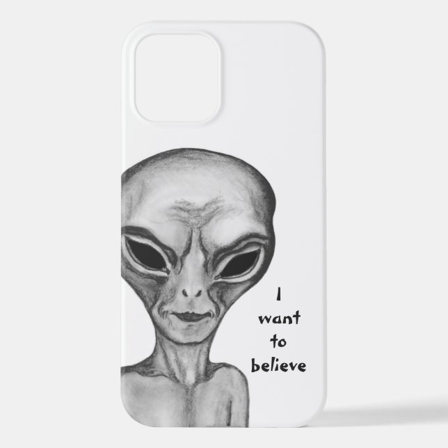 Grey Alien , I want to believe iPhone Case (Back)