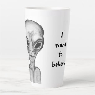Grey Alien , I want to believe Latte Mug