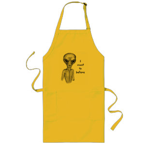 Grey Alien , I want to believe Long Apron