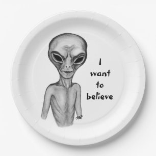 Grey Alien , I want to believe Paper Plate