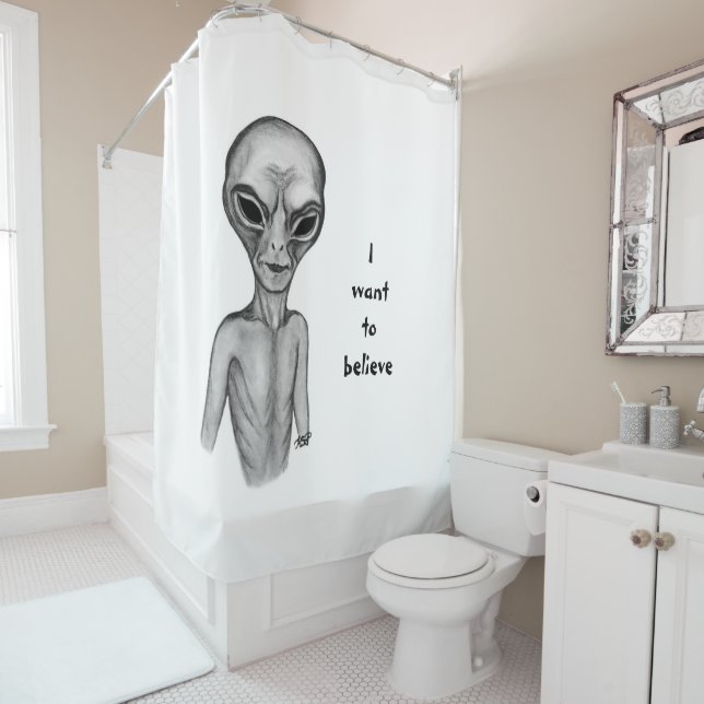 Grey Alien , I want to believe Shower Curtain (In Situ)