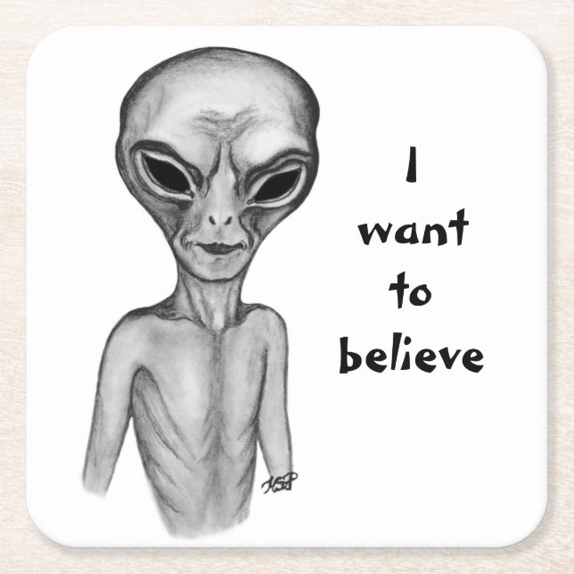 Grey Alien , I want to believe Square Paper Coaster (Front)