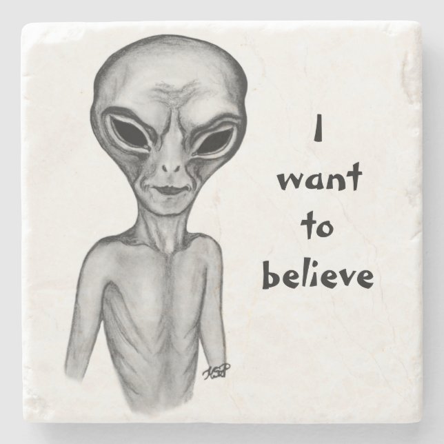 Grey Alien , I want to believe Stone Coaster (Front)