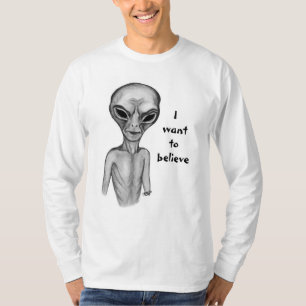 Grey Alien , I want to believe T-Shirt