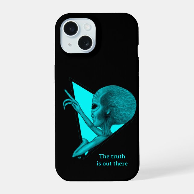 Grey Alien, the truth is out there iPhone 15 Case (Back)