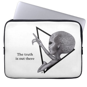 Grey Alien, the truth is out there Laptop Sleeve