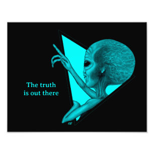 Grey Alien, the truth is out there Photo Print