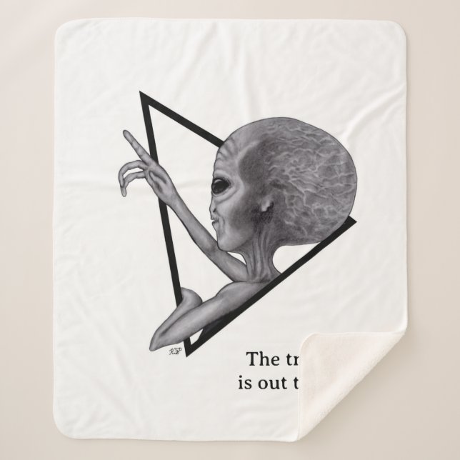 Grey Alien, the truth is out there Sherpa Blanket (Front)