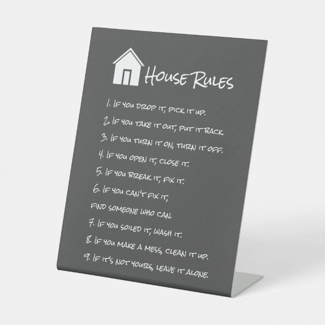 Grey and White House Rules Pedestal Sign (Front)