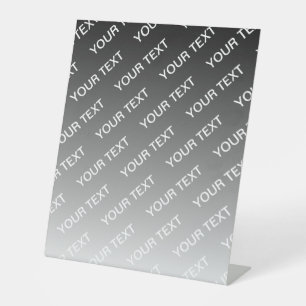 Grey (changeable colour) Ombre & Text Pattern Pedestal Sign