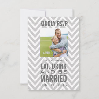 Grey Chevron Eat Drink Be Married Wedding RSVP Card
