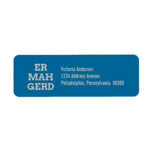 Grey Ermahgerd Return Address Labels
