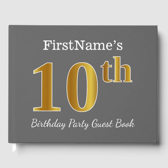 Grey, Faux Gold 10th Birthday Party + Custom Name Guest Book (Front)