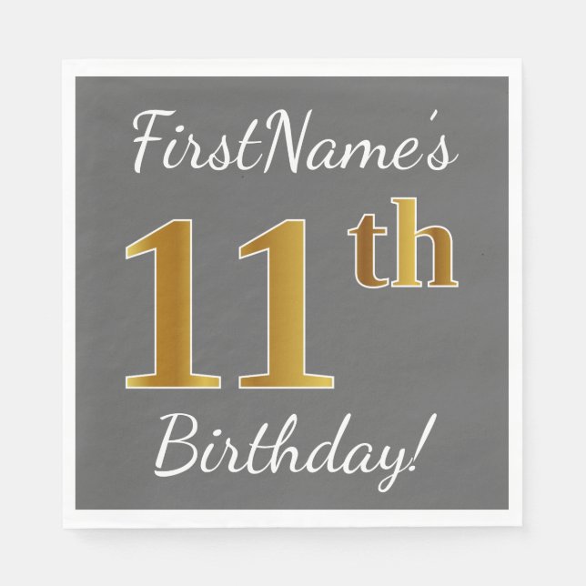 Grey, Faux Gold 11th Birthday + Custom Name Napkin (Front)