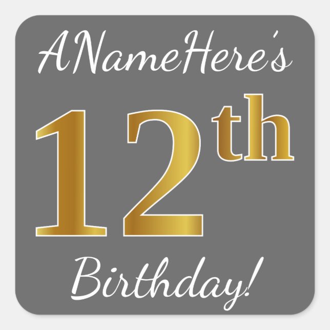 Grey, Faux Gold 12th Birthday + Custom Name Square Sticker (Front)