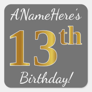 Grey, Faux Gold 13th Birthday + Custom Name Square Sticker