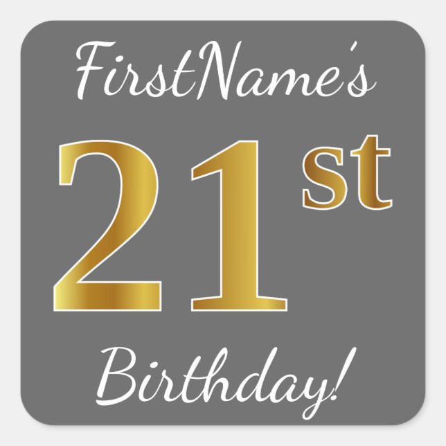 Grey, Faux Gold 21st Birthday + Custom Name Square Sticker (Front)