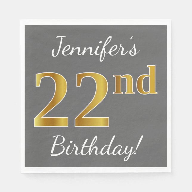 Grey, Faux Gold 22nd Birthday + Custom Name Napkin (Front)