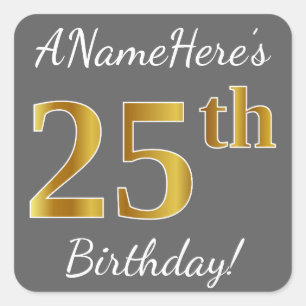 Grey, Faux Gold 25th Birthday + Custom Name Square Sticker