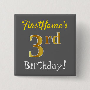 Grey, Faux Gold 3rd Birthday, With Custom Name 15 Cm Square Badge