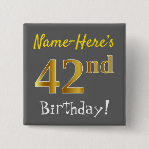 Grey, Faux Gold 42nd Birthday, With Custom Name 15 Cm Square Badge