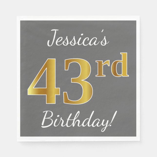 Grey, Faux Gold 43rd Birthday + Custom Name Napkin (Front)