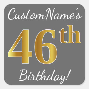 Grey, Faux Gold 46th Birthday + Custom Name Square Sticker