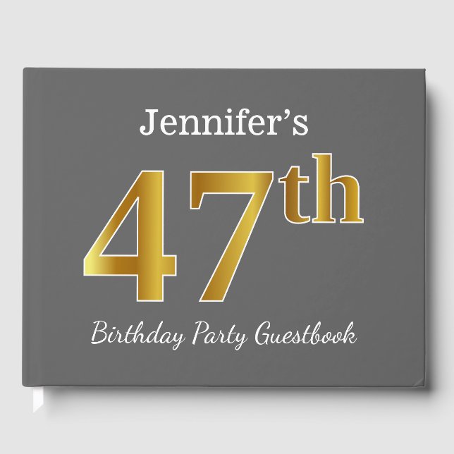 Grey, Faux Gold 47th Birthday Party + Custom Name Guest Book (Front)
