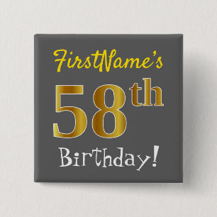 Grey, Faux Gold 58th Birthday, With Custom Name 15 Cm Square Badge