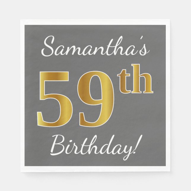 Grey, Faux Gold 59th Birthday + Custom Name Napkin (Front)