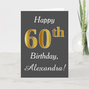 Grey, Faux Gold 60th Birthday + Custom Name Card