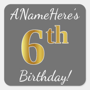 Grey, Faux Gold 6th Birthday + Custom Name Sticker